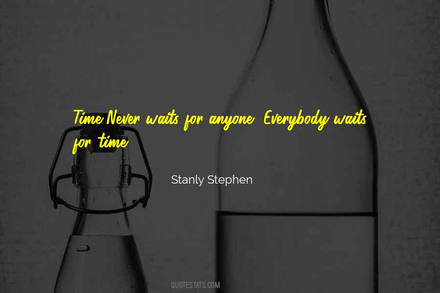 Time Waits Quotes #665008