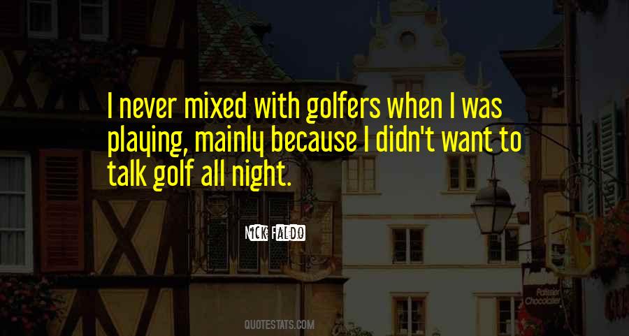 Quotes About Nick Faldo #1342440