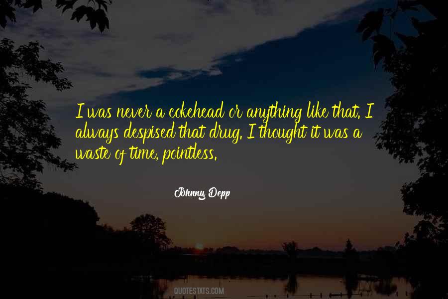 Time Waste Quotes #15351