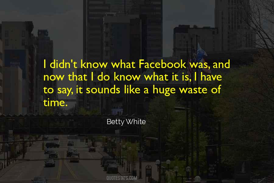 Time Waste Quotes #5297