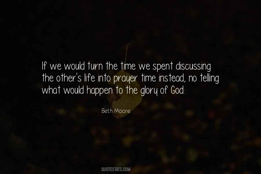 Time We Spent Quotes #1433866