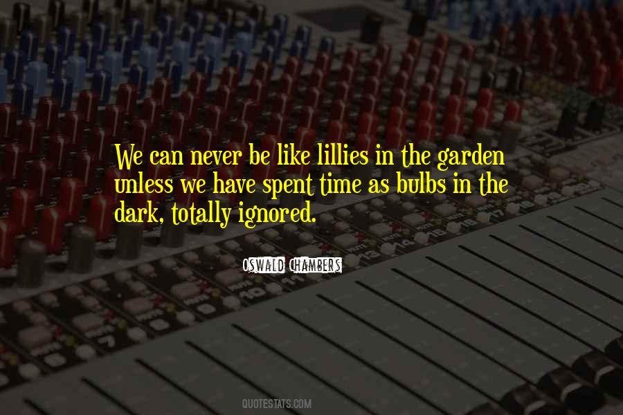 Time We Spent Quotes #559541