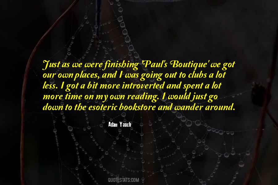 Time We Spent Quotes #733181