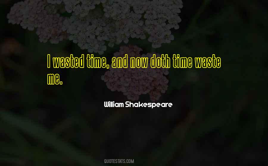 Time Well Wasted Quotes #69754