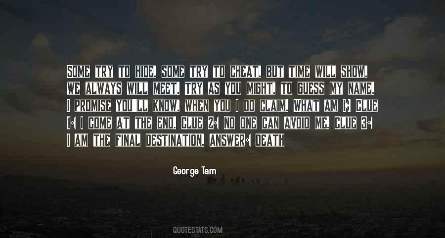 Time Will Answer Quotes #744629