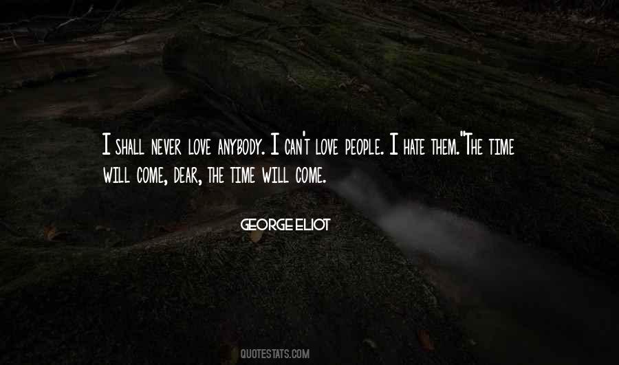 Time Will Come Quotes #1144587