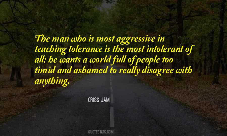 Quotes About Aggressive People #1018443