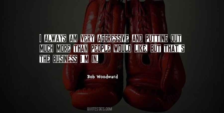 Quotes About Aggressive People #1442672