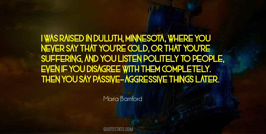 Quotes About Aggressive People #483461