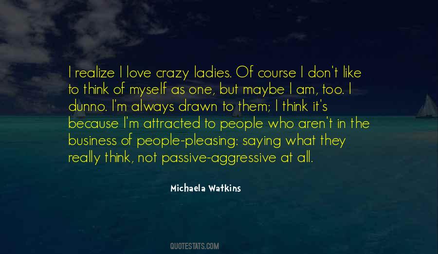 Quotes About Aggressive People #80553
