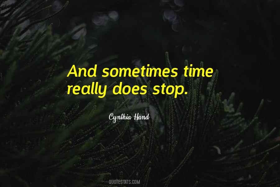 Time Will Not Stop Quotes #48895