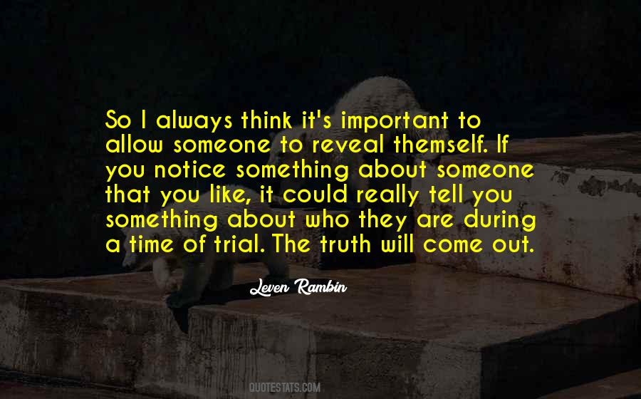 Time Will Reveal Truth Quotes #560204