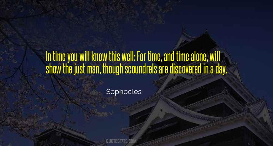 Time Will Show You Quotes #1307033