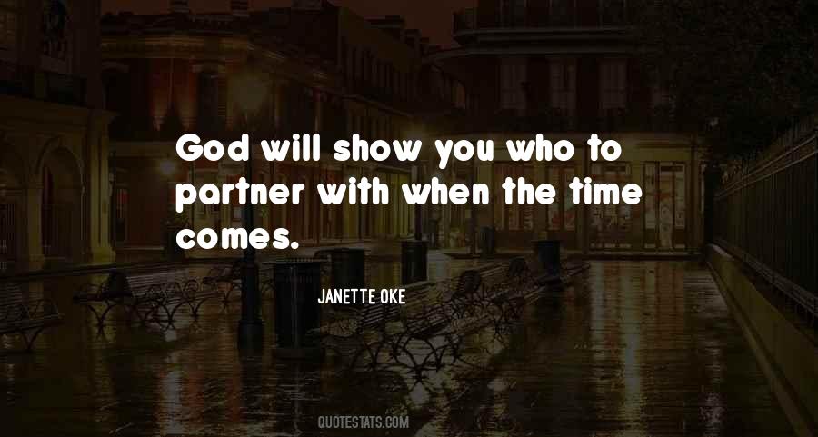Time Will Show You Quotes #1450310