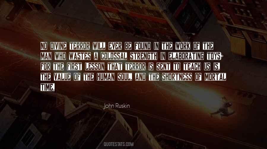 Time Will Teach Quotes #1275150