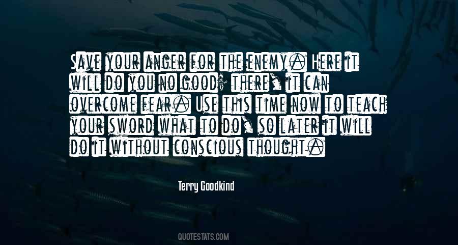 Time Will Teach Quotes #1601056
