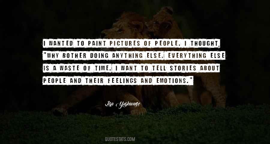 Time Will Tell Everything Quotes #1254299