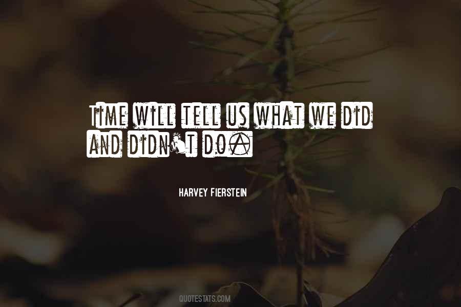 Time Will Tell Quotes #100097