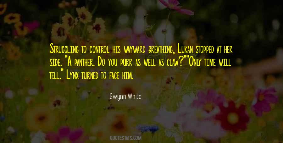 Time Will Tell Quotes #1467760