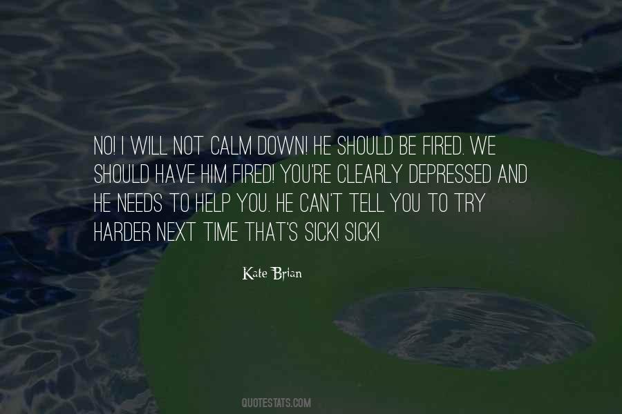 Time Will Tell Quotes #377551