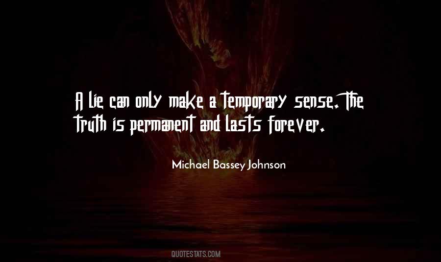 Time Will Tell Quotes #674257