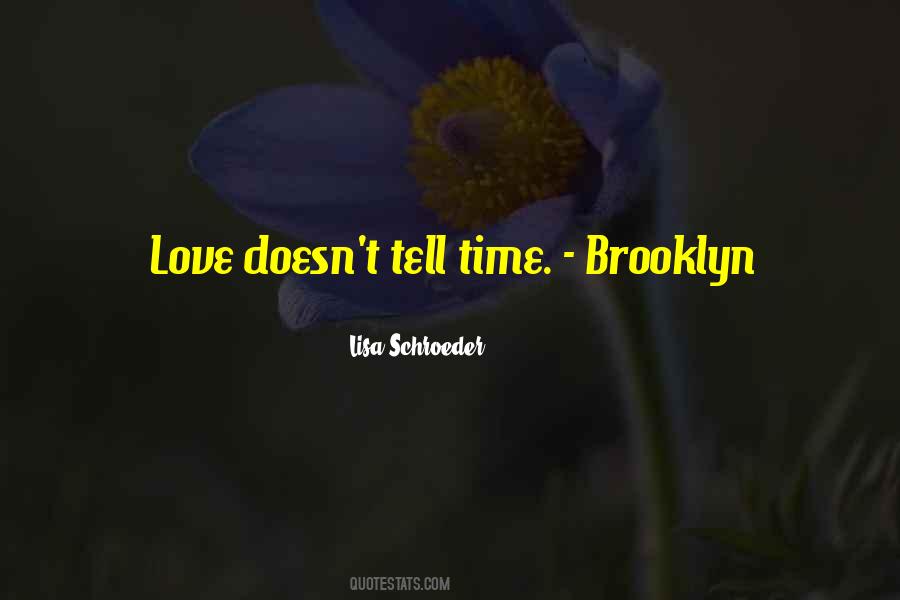 Time Will Tell Us Quotes #10435