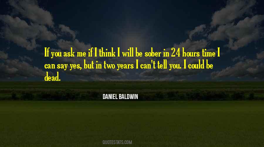 Time Will Tell You Quotes #207142