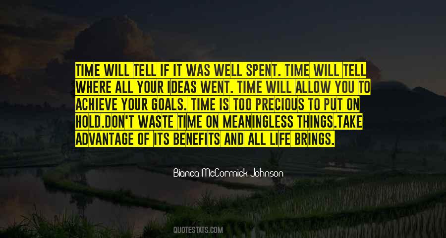 Time Will Tell You Quotes #337492