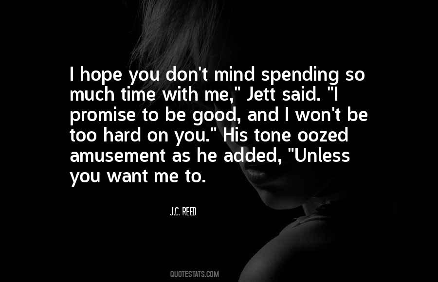 Time With Me Quotes #135421