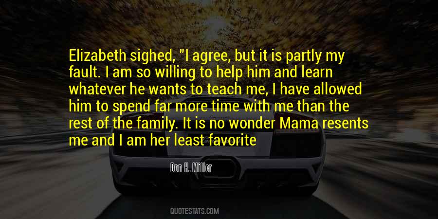 Time With Me Quotes #1640990