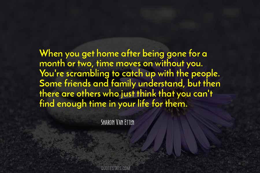 Time With Your Family Quotes #1497498