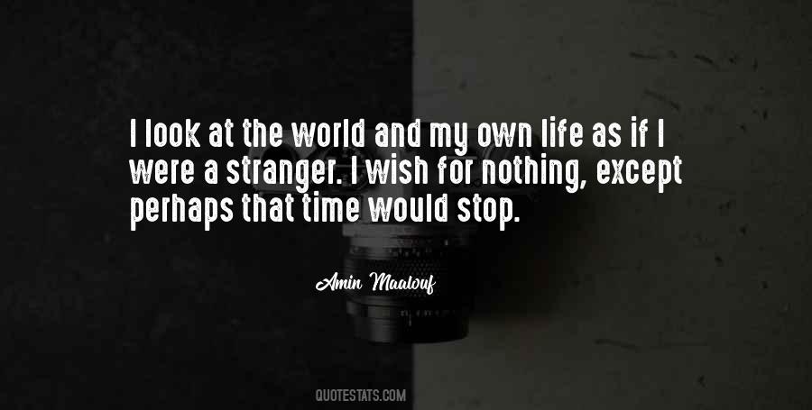 Time Would Stop Quotes #1263902