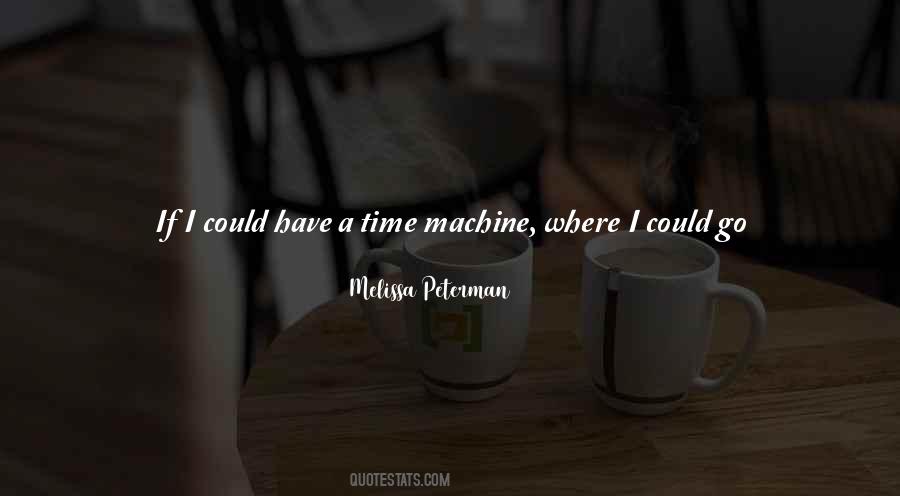 Time Would Tell Quotes #564951