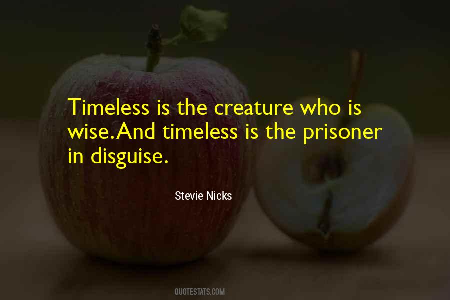 Timeless Wise Quotes #1014189