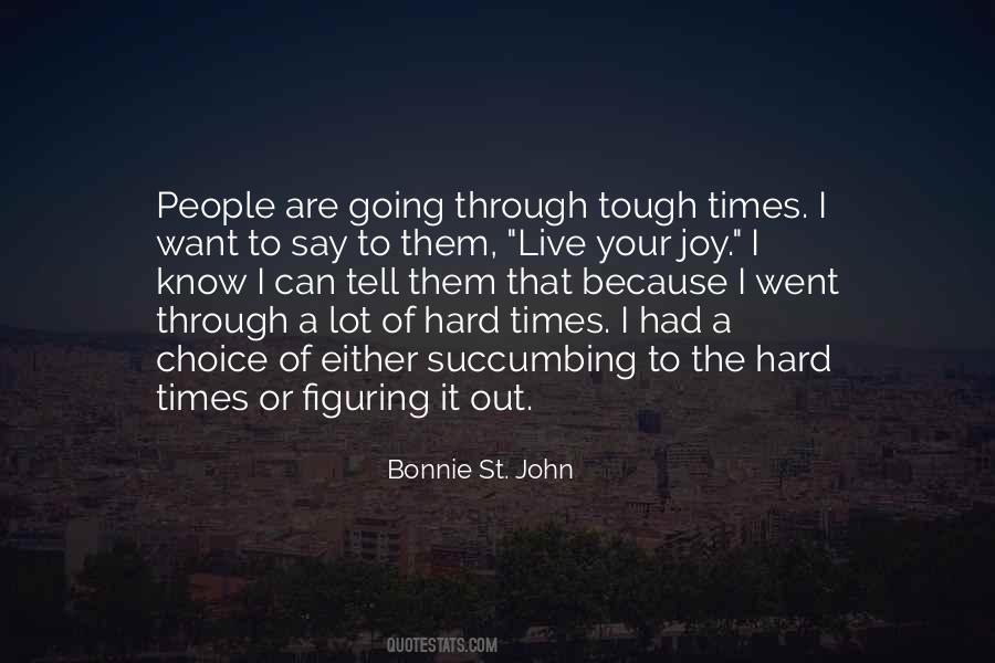 Times Are Tough Quotes #563382