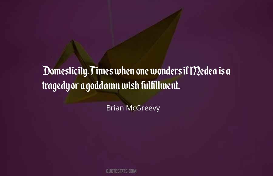 Times Of Tragedy Quotes #1618210