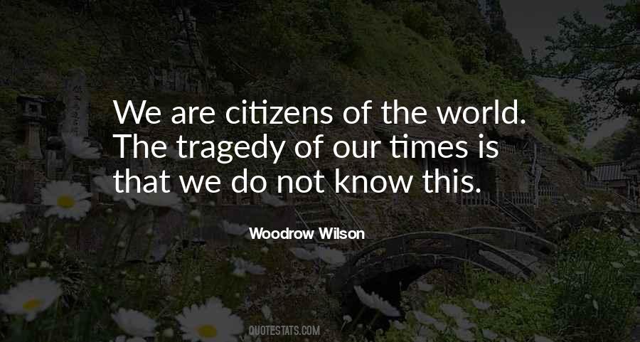 Times Of Tragedy Quotes #549482