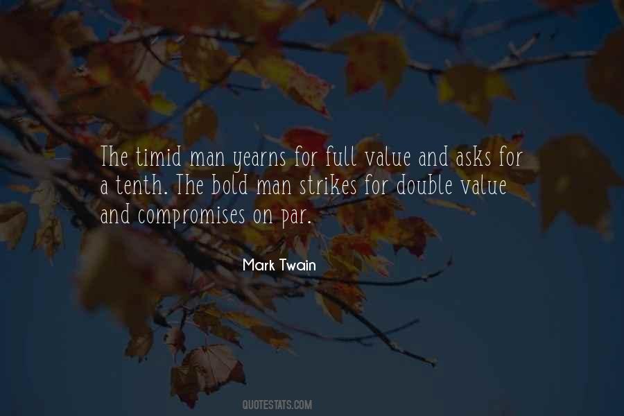Timid Man Quotes #1778495