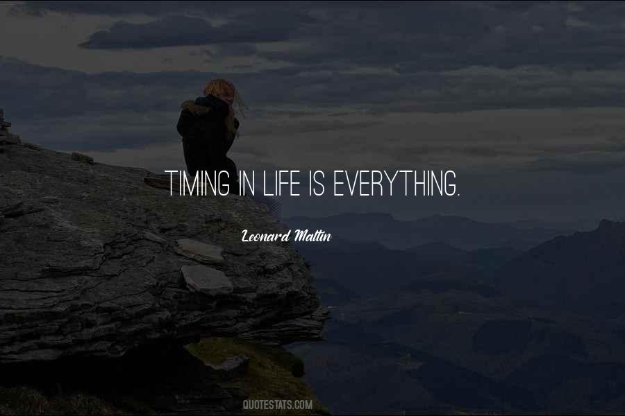 Timing Is Everything Quotes #183156