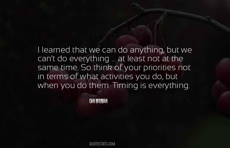 Timing Is Everything Quotes #308806