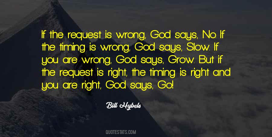 Timing Is Wrong Quotes #1733676