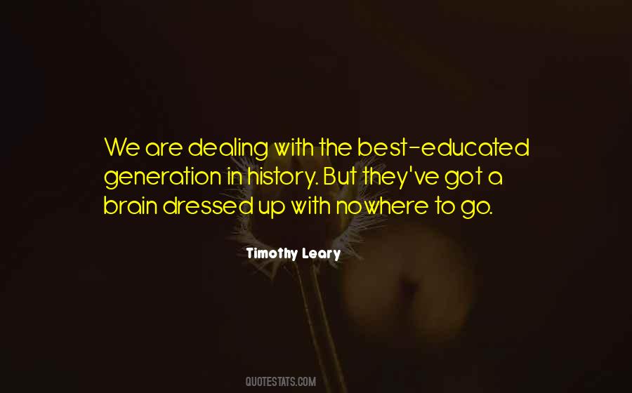 Timothy O Leary Quotes #130124