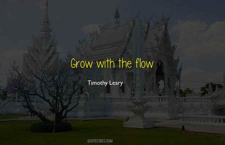 Timothy O Leary Quotes #458350