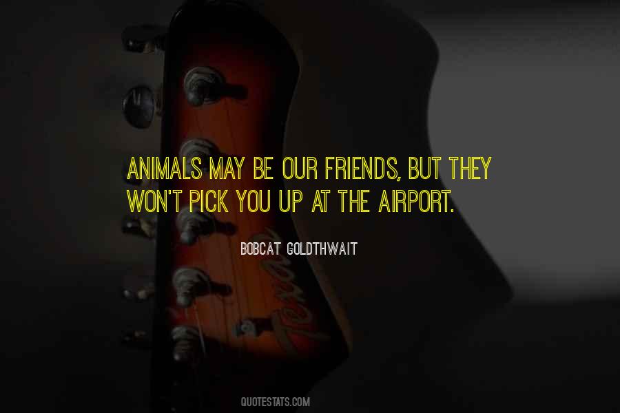 Quotes About Animals As Best Friends #326307