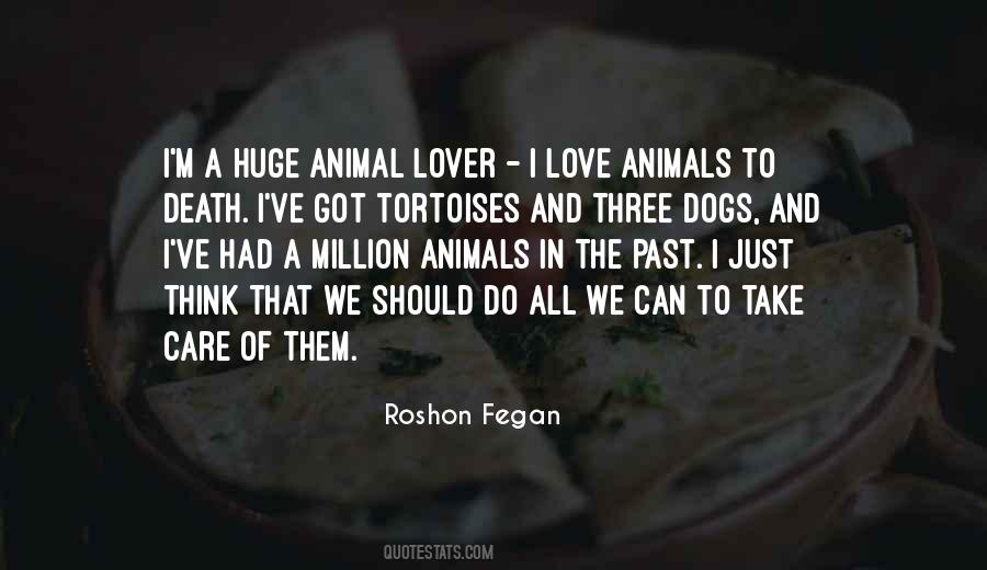 Quotes About Animals Death #1636356