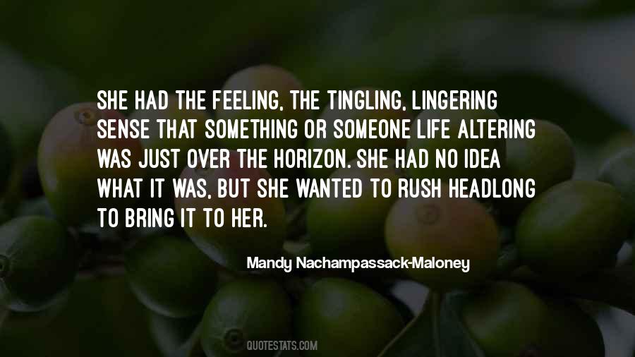 Tingling Feeling Quotes #778320