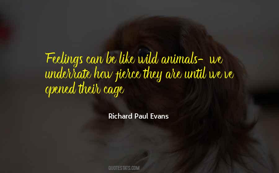 Quotes About Animals Having Feelings #791396