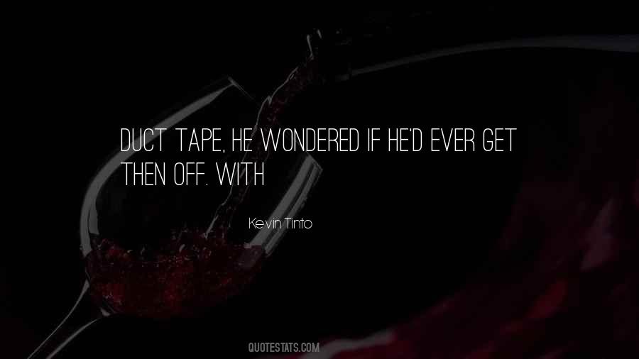 Tinto Quotes #1281938