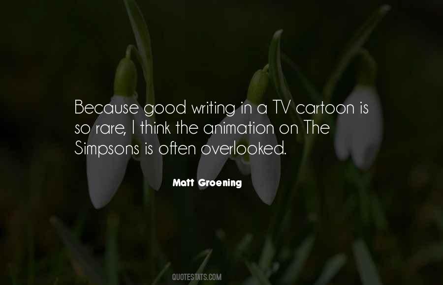 Quotes About Matt Groening #377106