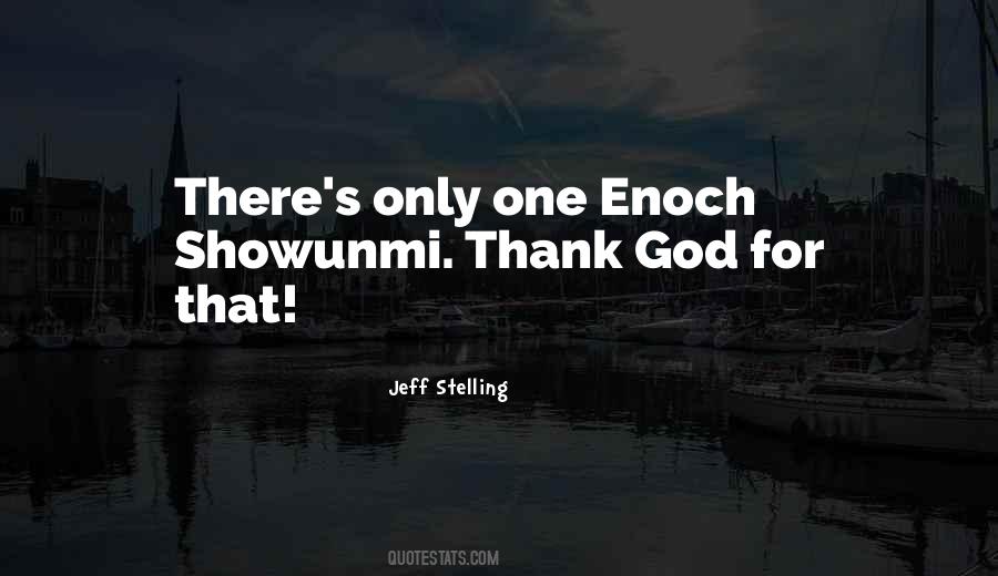 Quotes About Enoch #561971